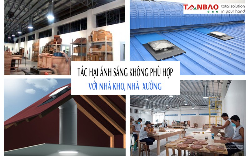 Tác hại của ánh sáng không phù hợp với nhà kho, nhà xưởng